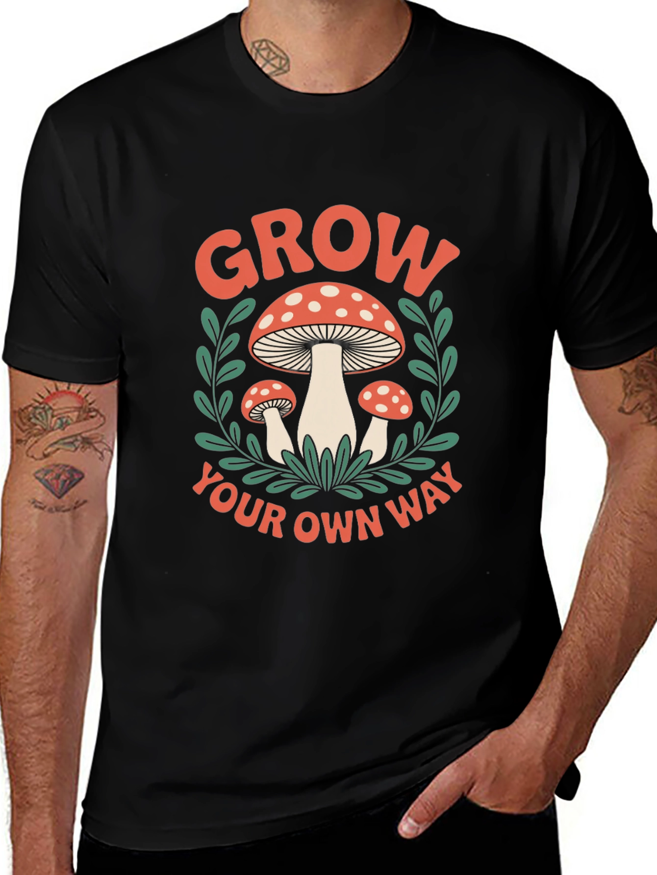 Mushroom Grow Your Own Way Graphic T-Shirt