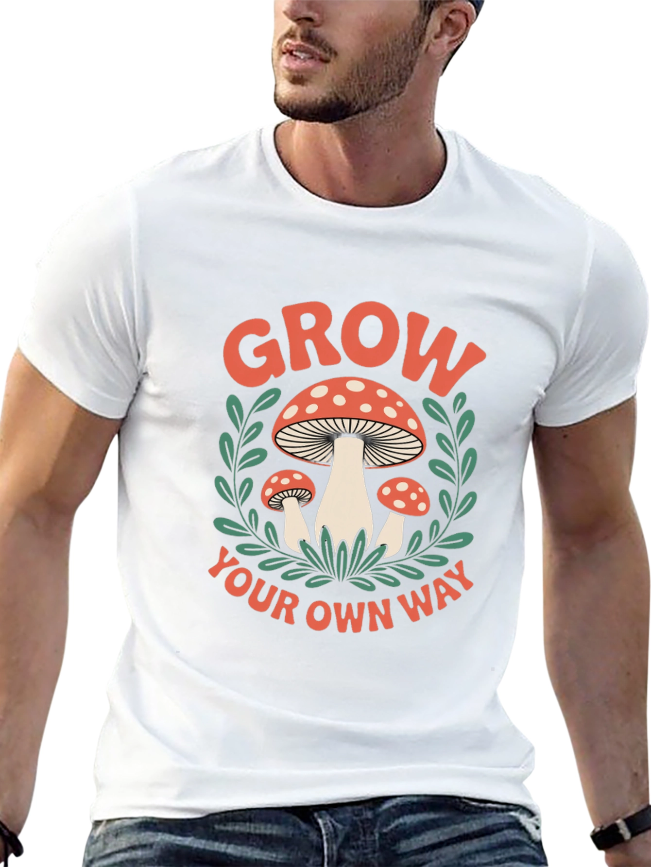 Mushroom Grow Your Own Way Graphic T-Shirt