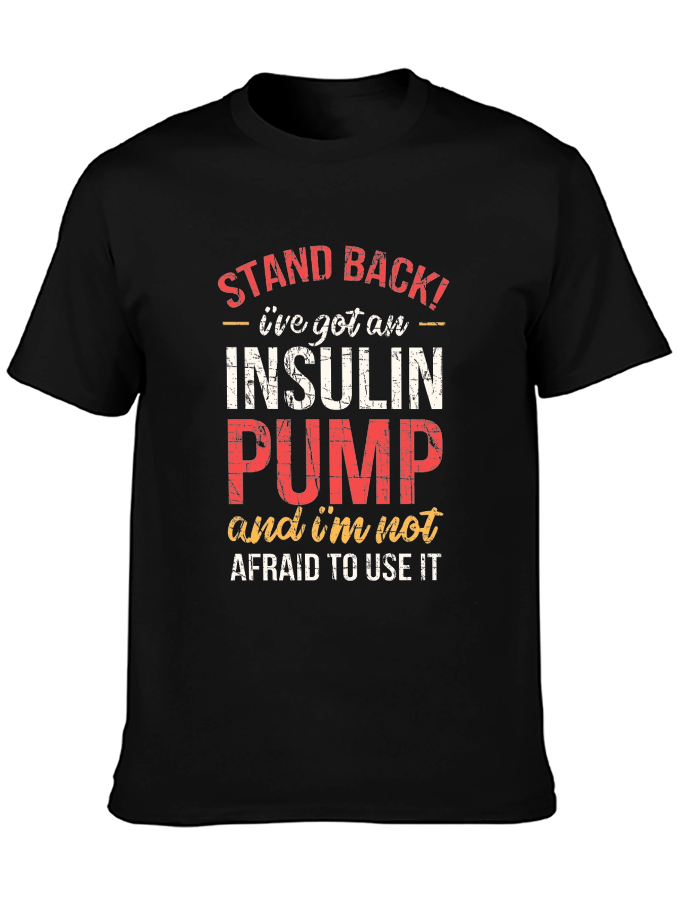 Insulin Pump Awareness T-Shirt - Stand Back Design