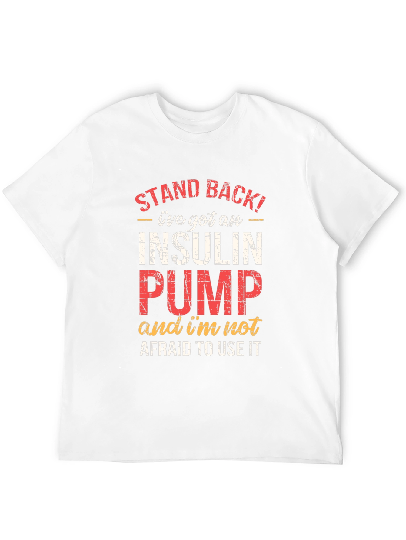Insulin Pump Awareness T-Shirt - Stand Back Design
