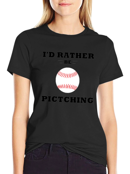 Funny Baseball T-Shirt - Id Rather Be Pitching