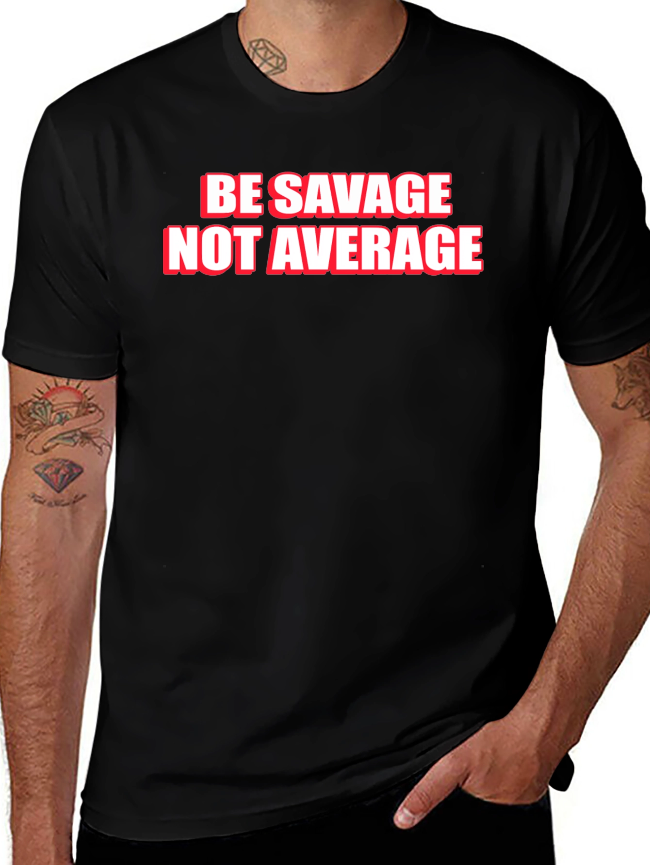Be Savage Not Average Graphic Tee