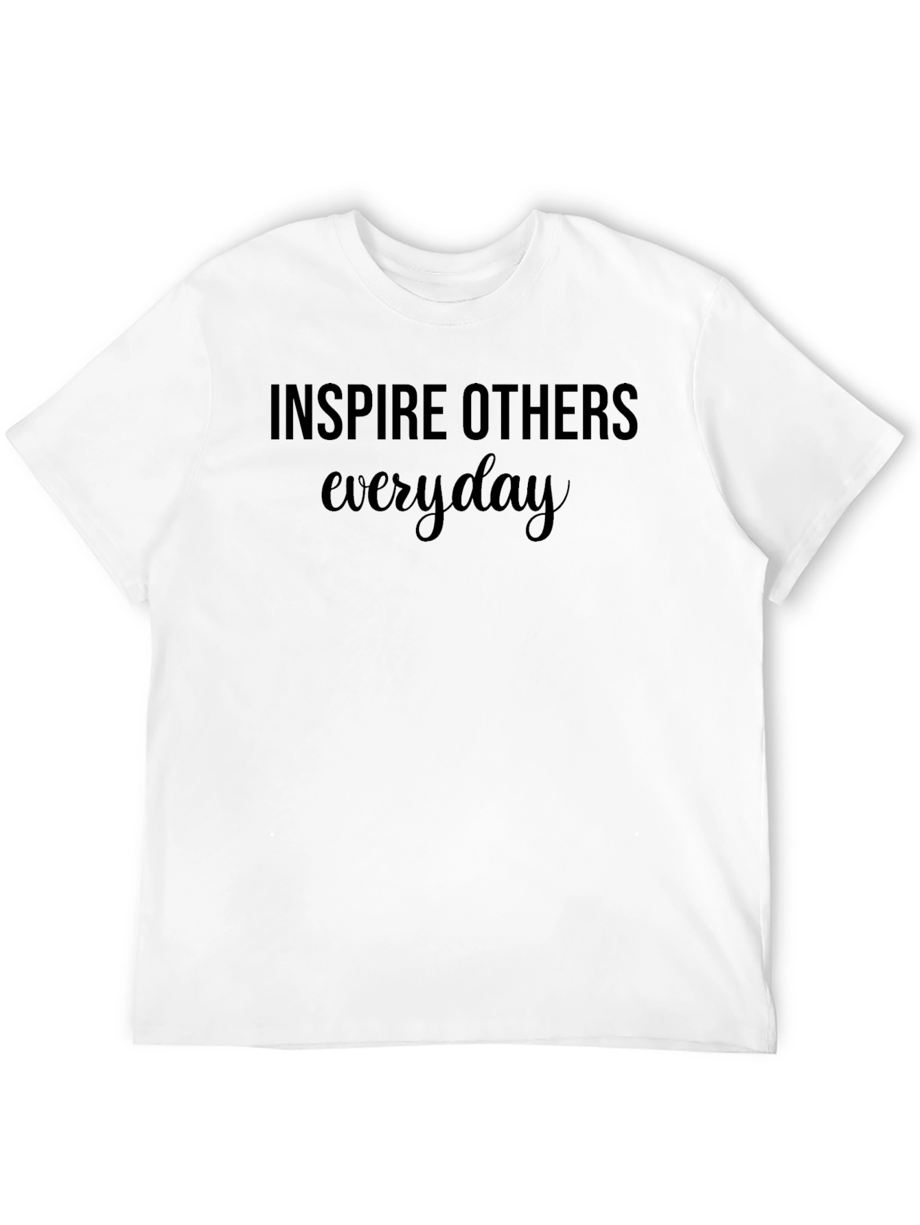 Inspire Others Everyday Black T-Shirt