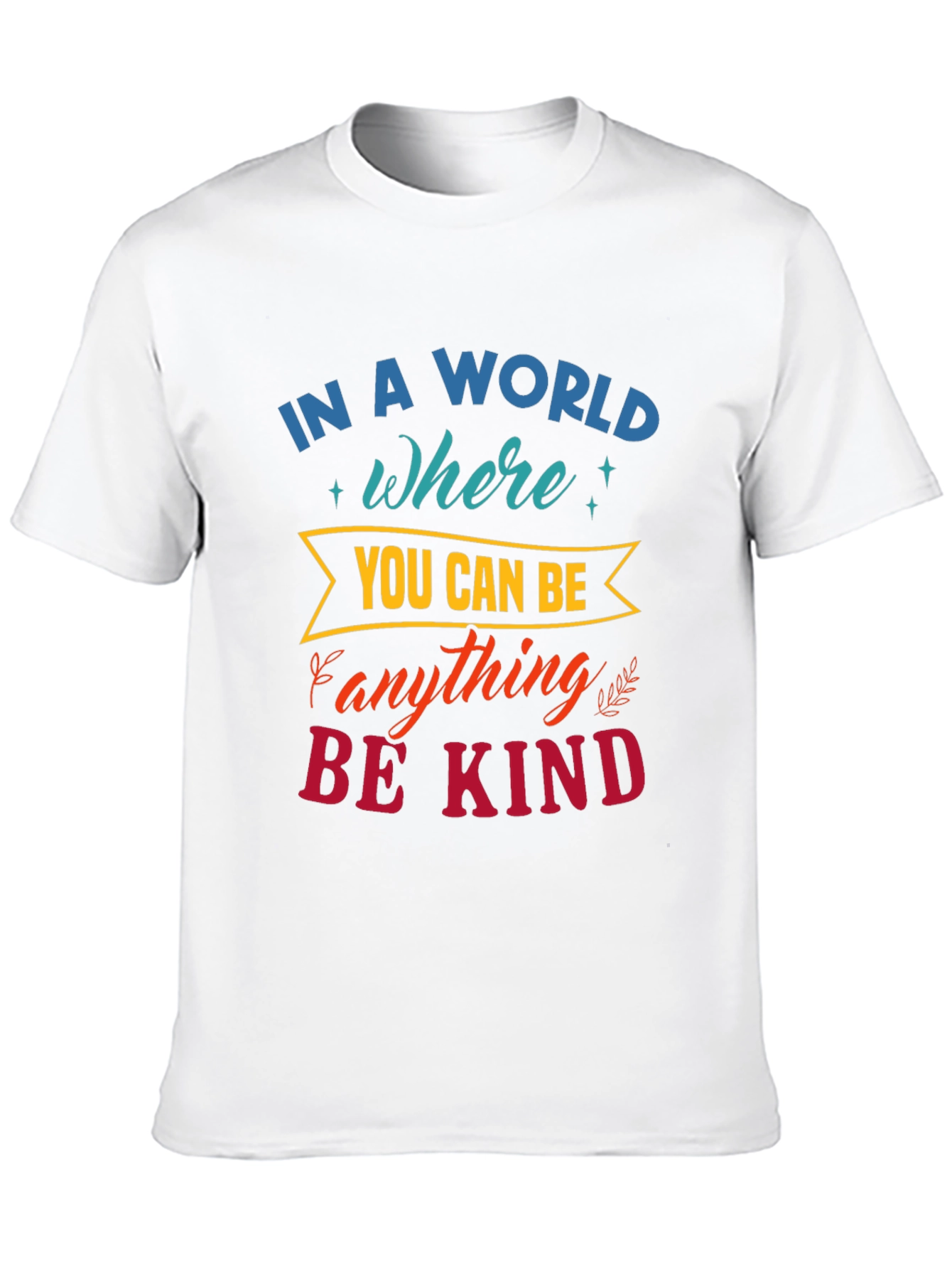 Be Kind Graphic Tee - Soft Cotton Blend Shirt