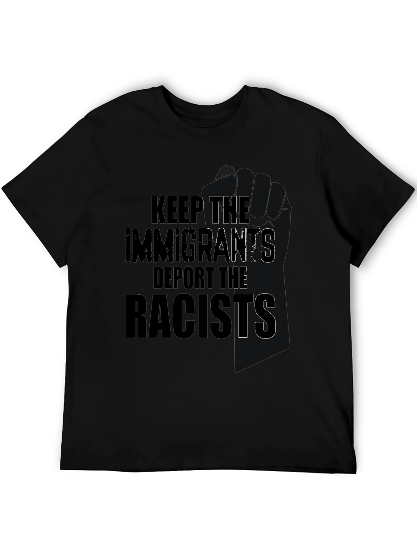 Keep Immigrants Deport Racists Graphic Tee