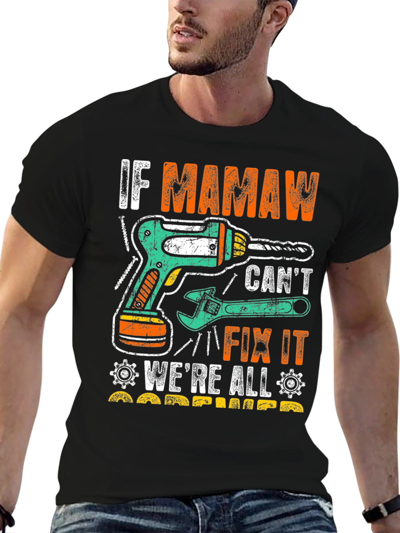 If Mamaw Cant Fix It T-Shirt