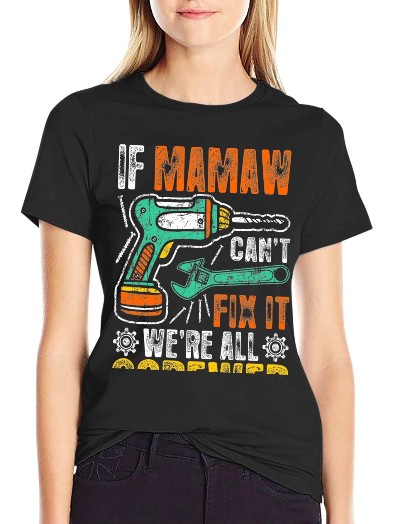 If Mamaw Cant Fix It T-Shirt