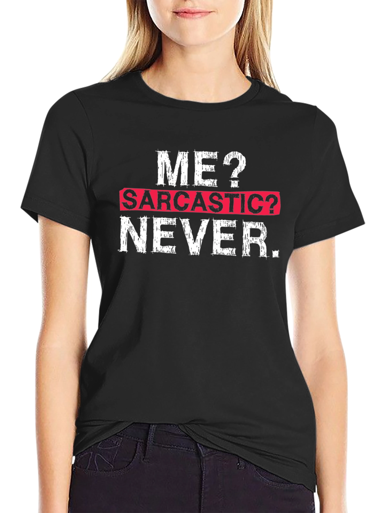 Sarcastic Humor T-Shirt - Funny Graphic Tee
