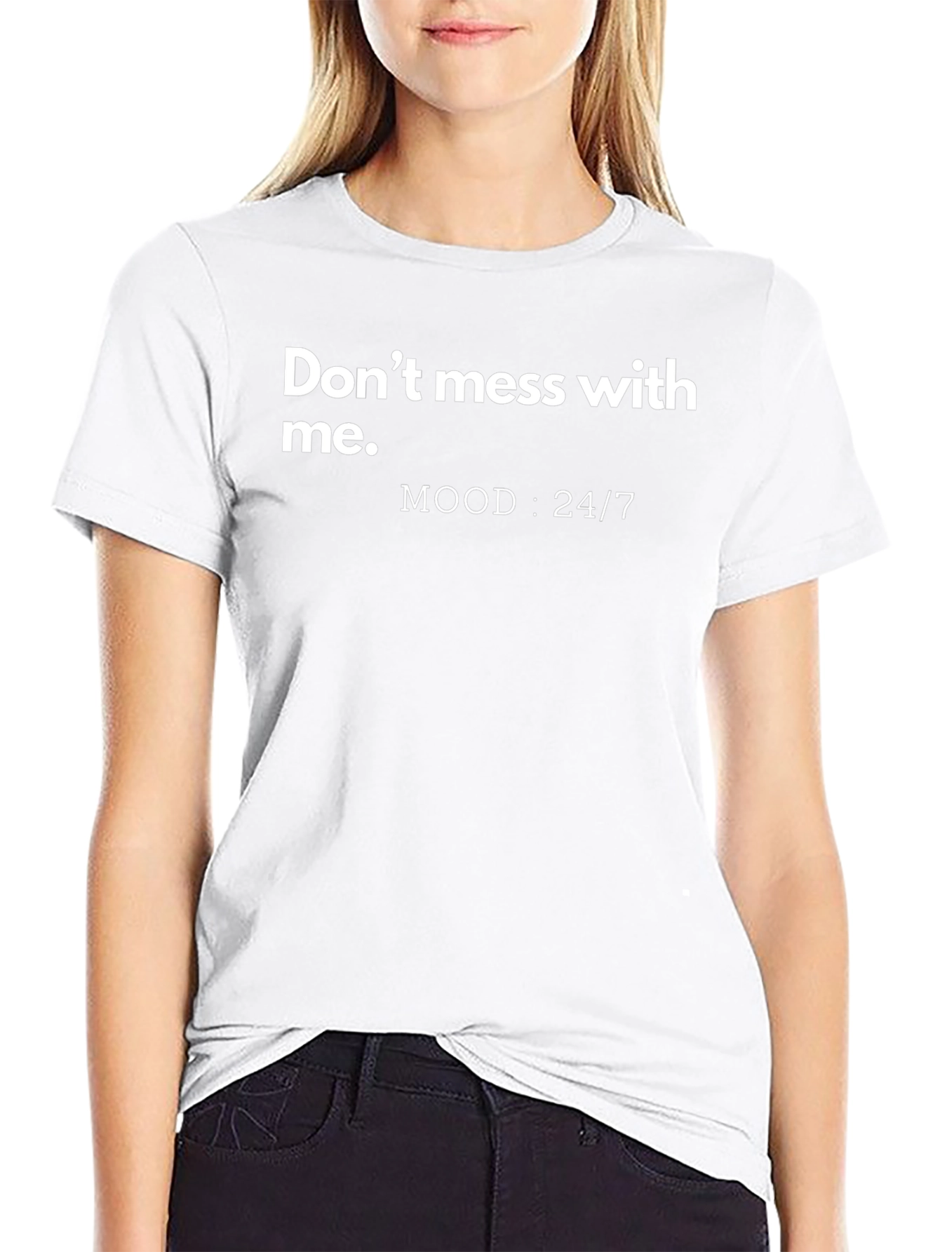 Dont Mess With Me Mood Graphic Tee