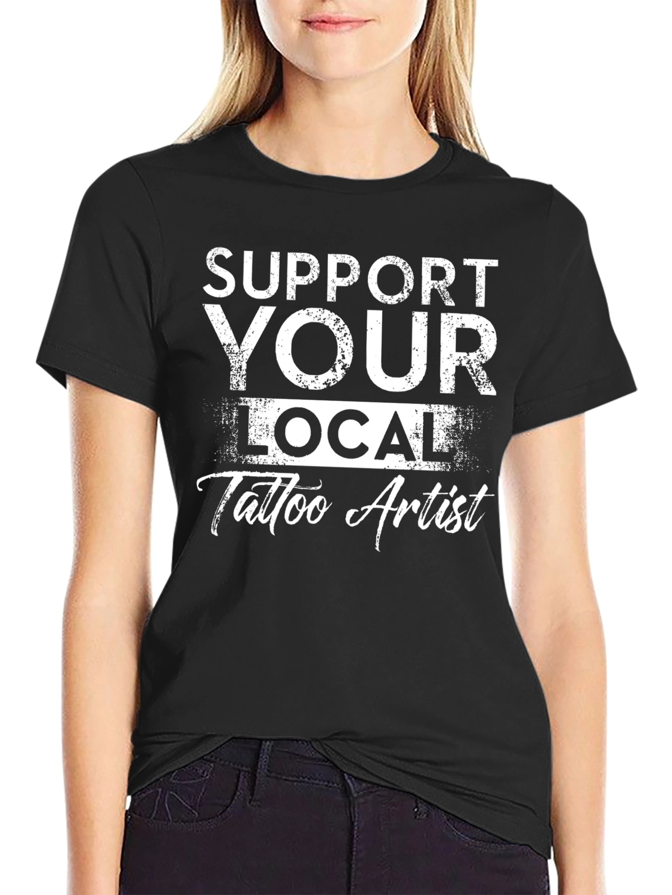 Support Your Local Tattoo Artist Black T-Shirt