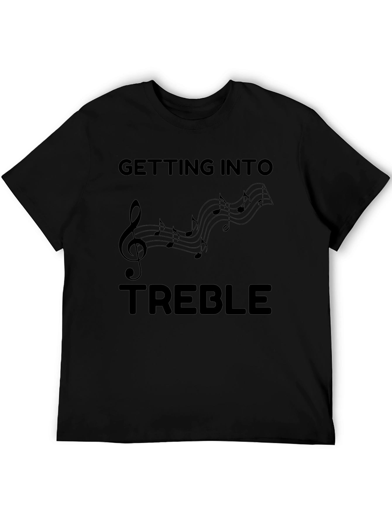 Getting Into Treble Black Graphic T-Shirt