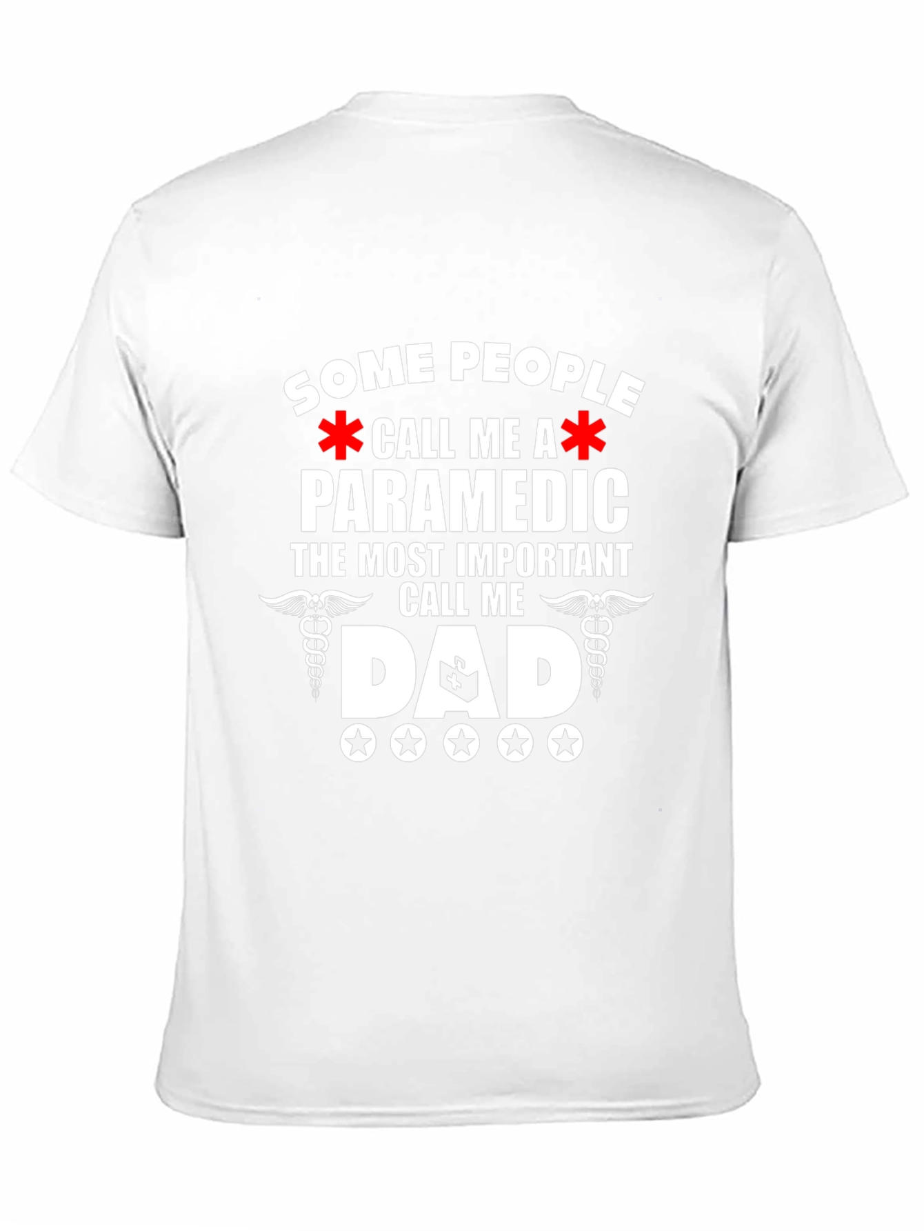 Paramedic Dad T-Shirt - Gift for Hero Dads