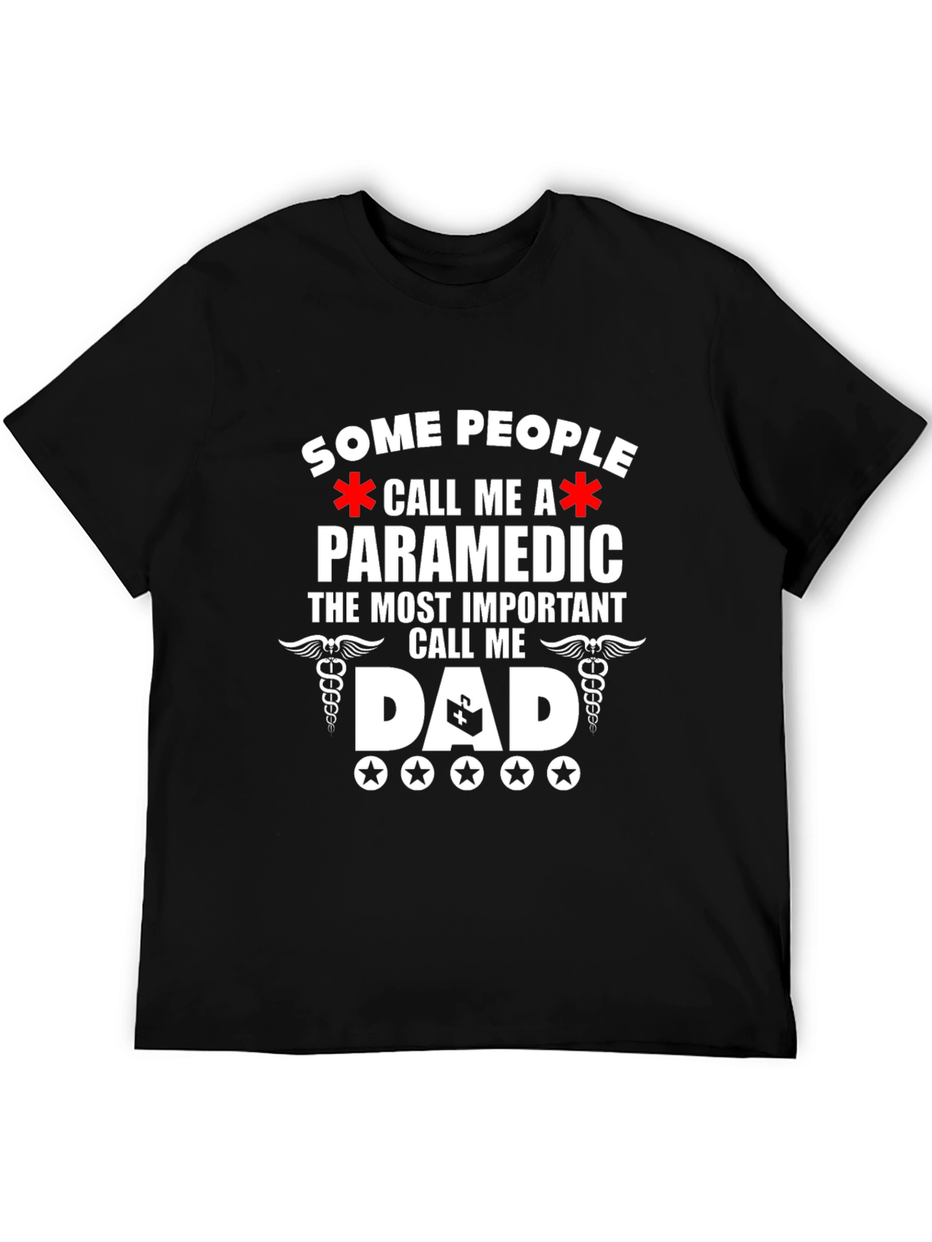 Paramedic Dad T-Shirt - Gift for Hero Dads