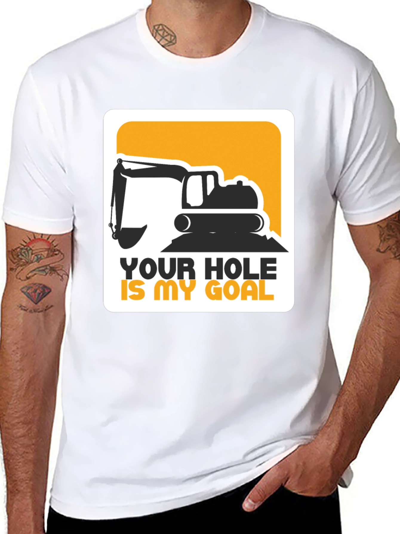 Your Hole Is My Goal Excavator T-Shirt