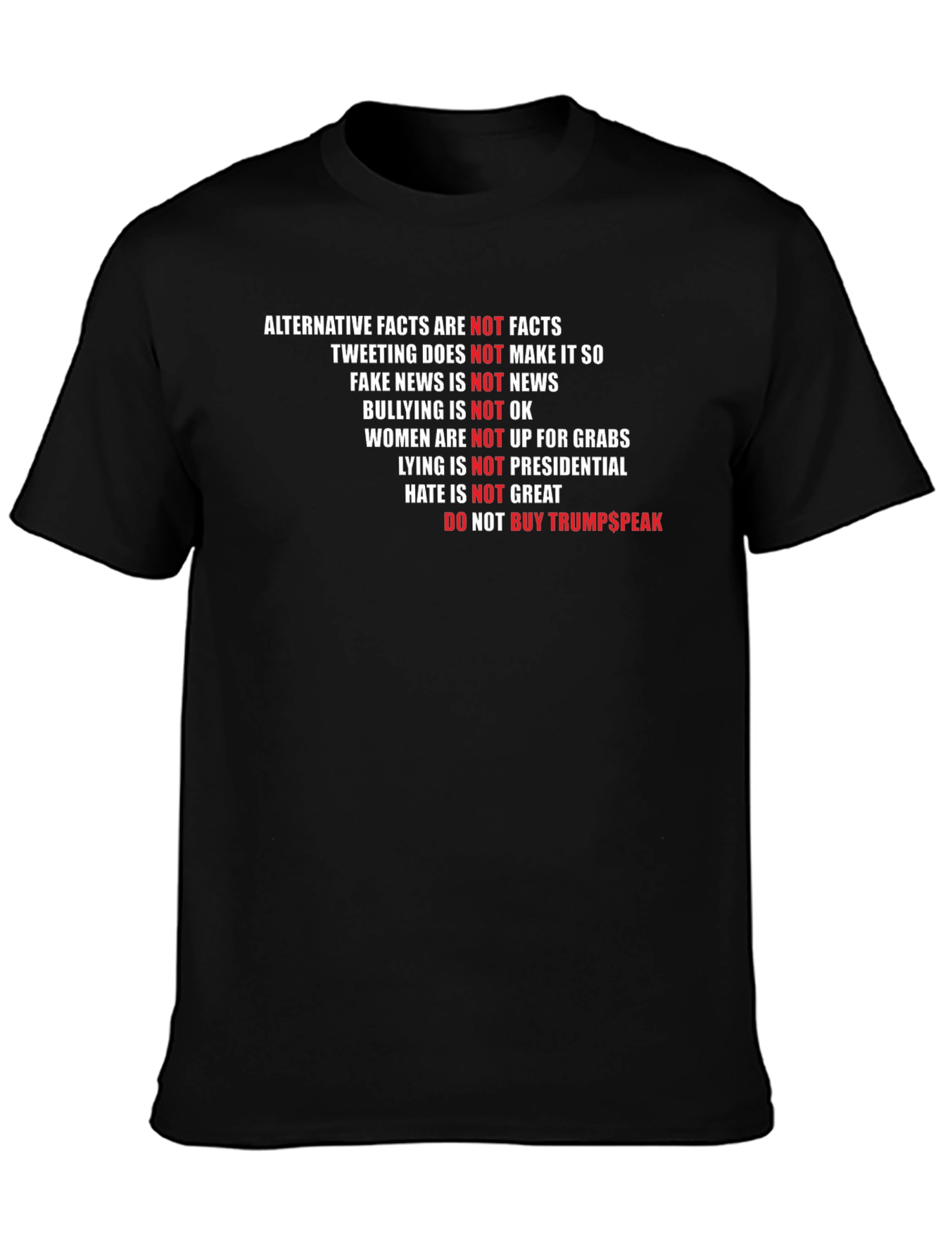 Political Statement T-Shirt: Not Trumpspeak