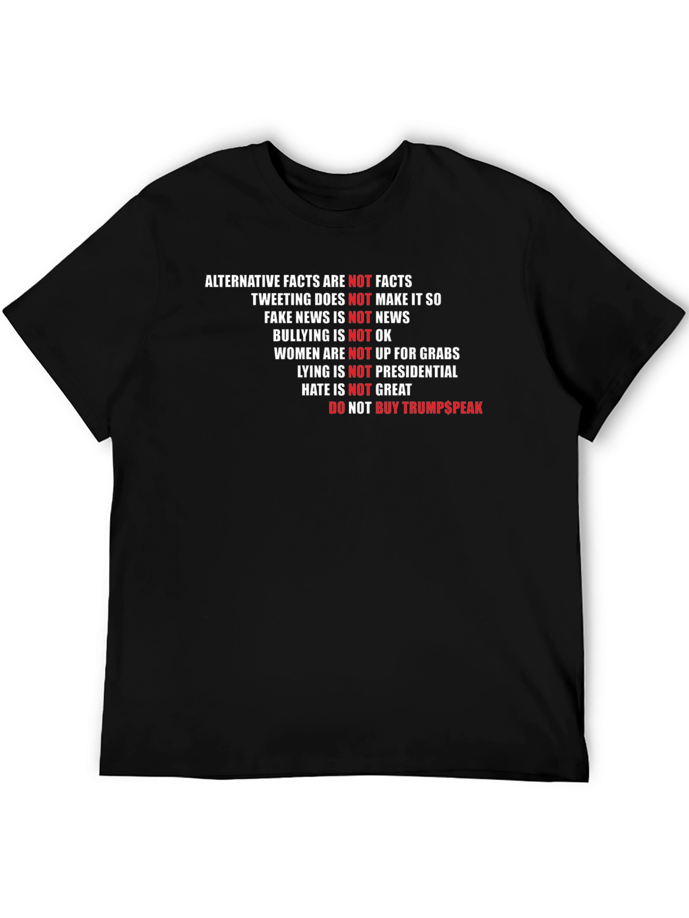 Political Statement T-Shirt: Not Trumpspeak