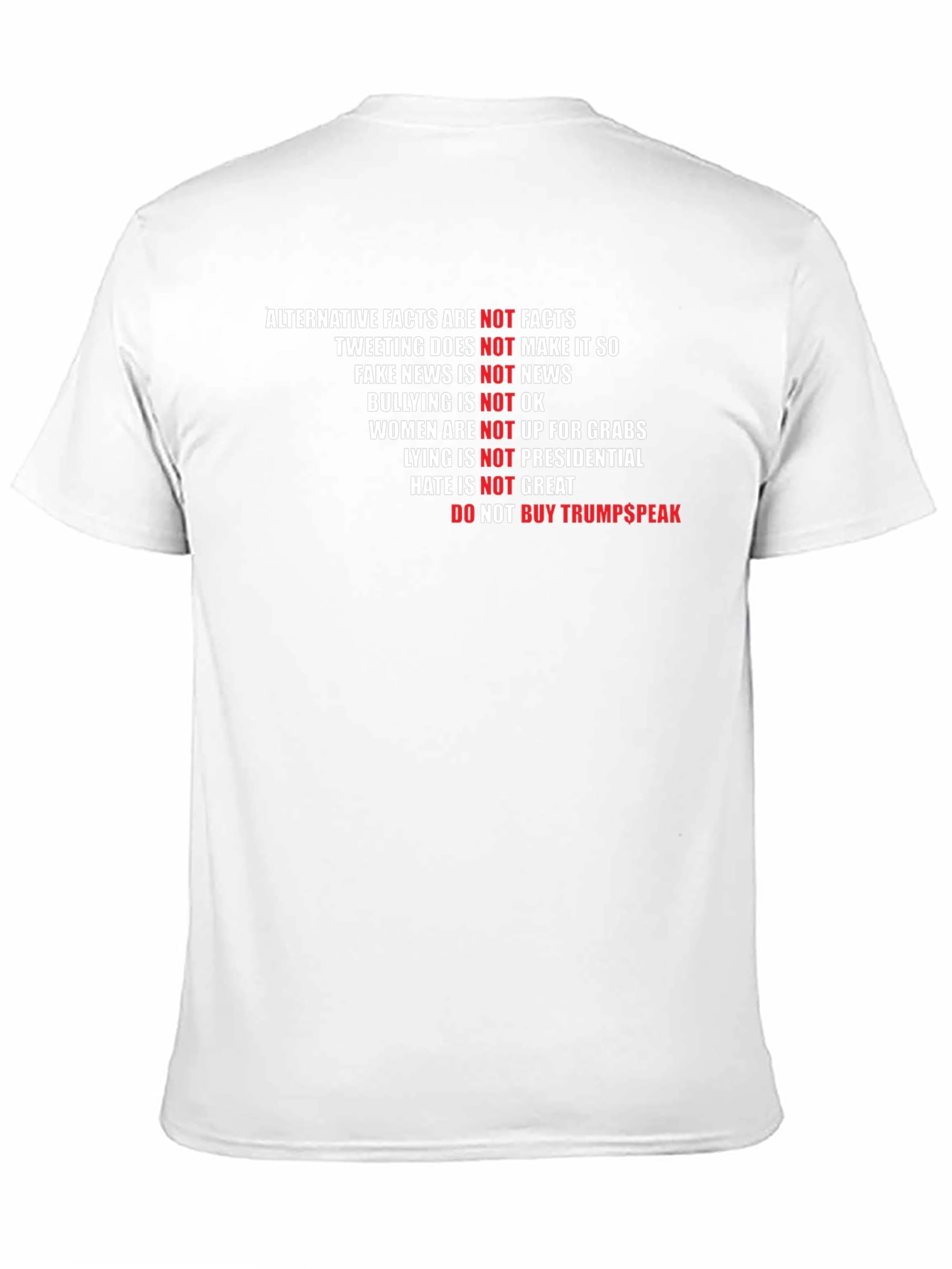 Political Statement T-Shirt: Not Trumpspeak