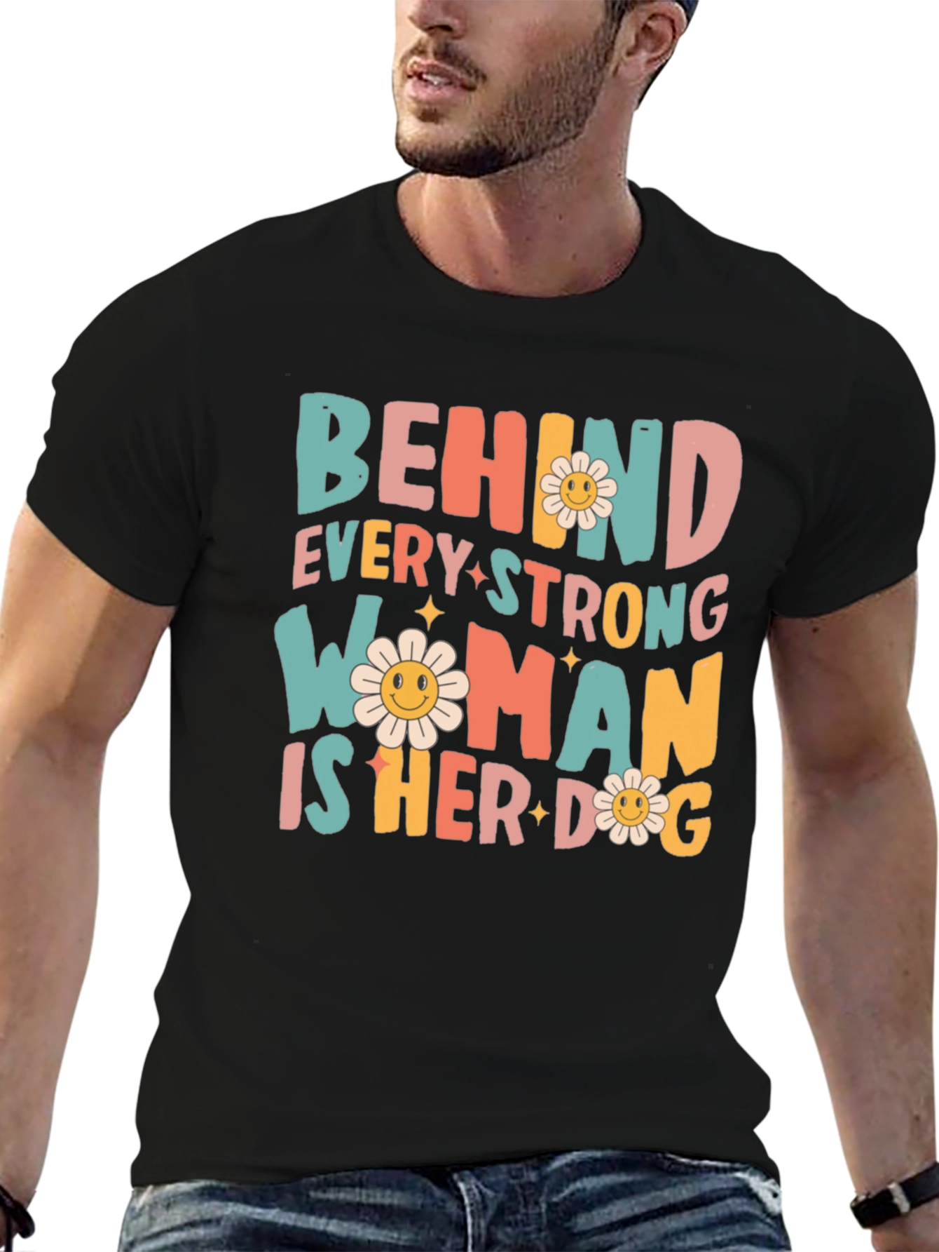 Behind Every Strong Woman is Her Dog Graphic Tee