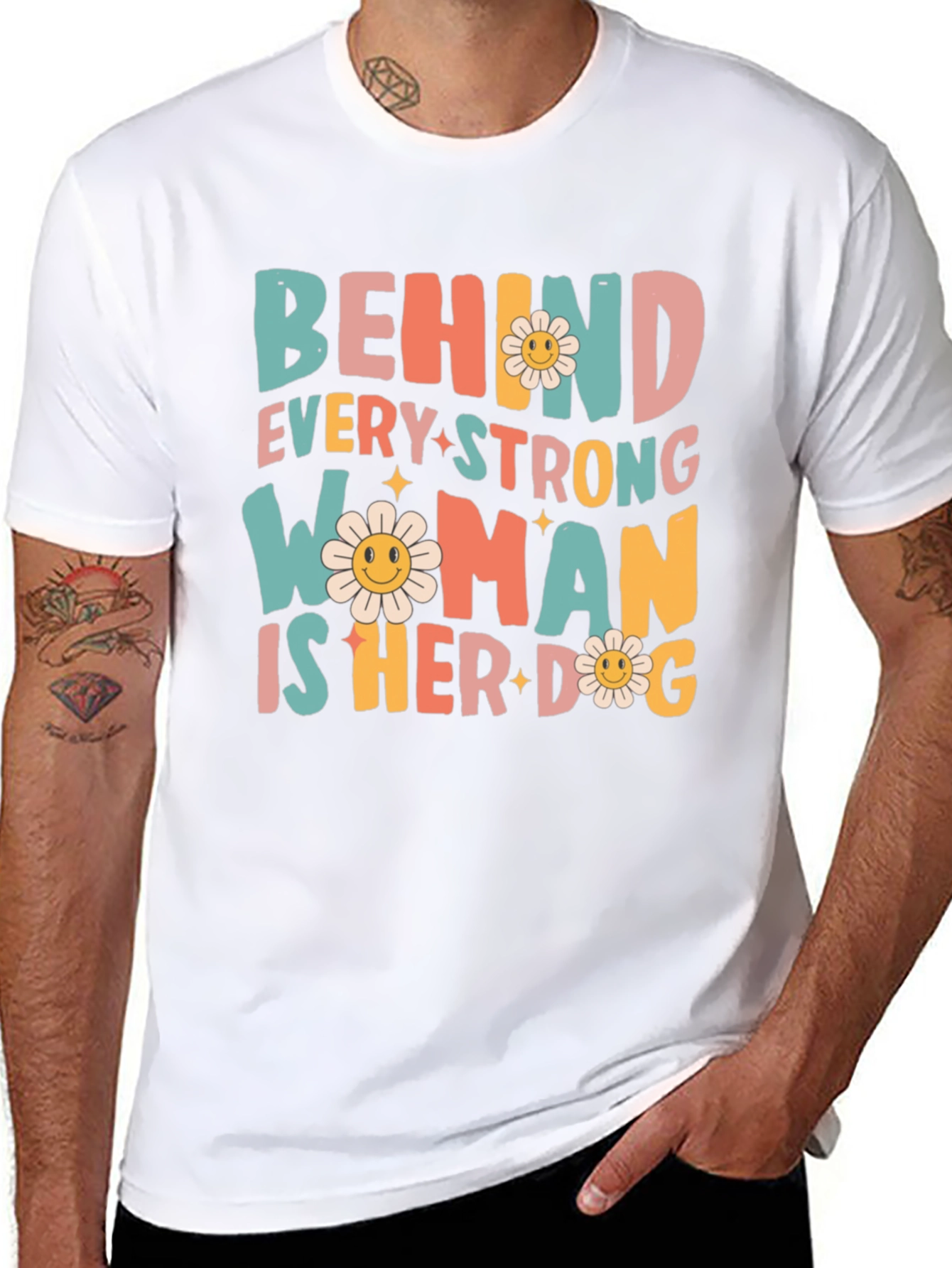 Behind Every Strong Woman is Her Dog Graphic Tee