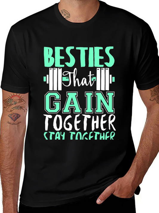Besties That Gain Together Stay Together T-Shirt