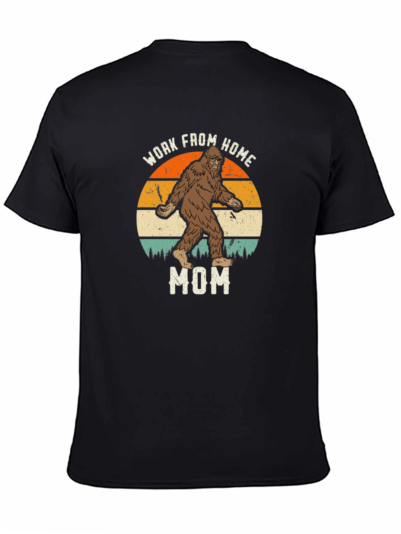 Work From Home Mom Sasquatch T-Shirt