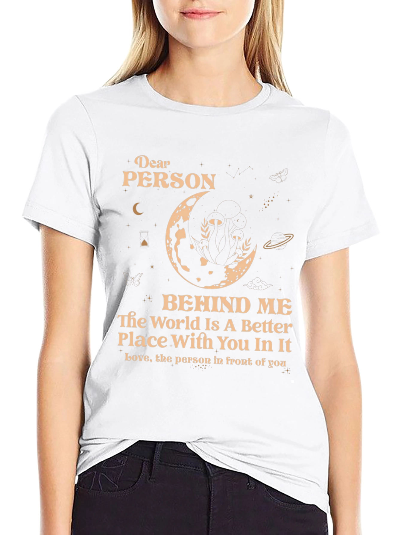 Dear Person Behind Me T-Shirt - Unisex