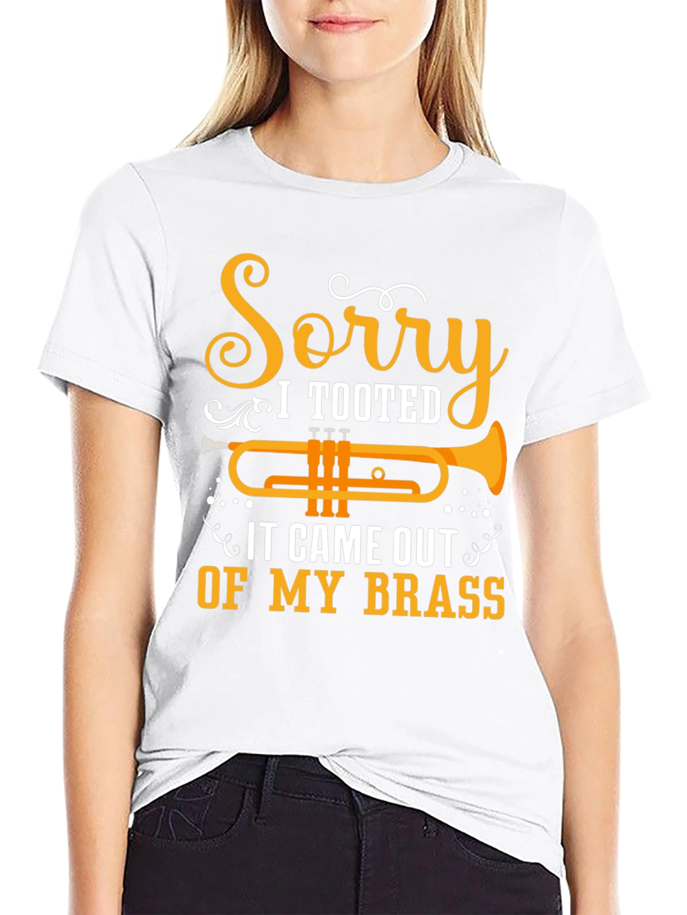 Sorry I Tooted Trumpet Graphic Tee