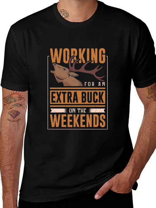 Extra Buck Weekends Black T-Shirt