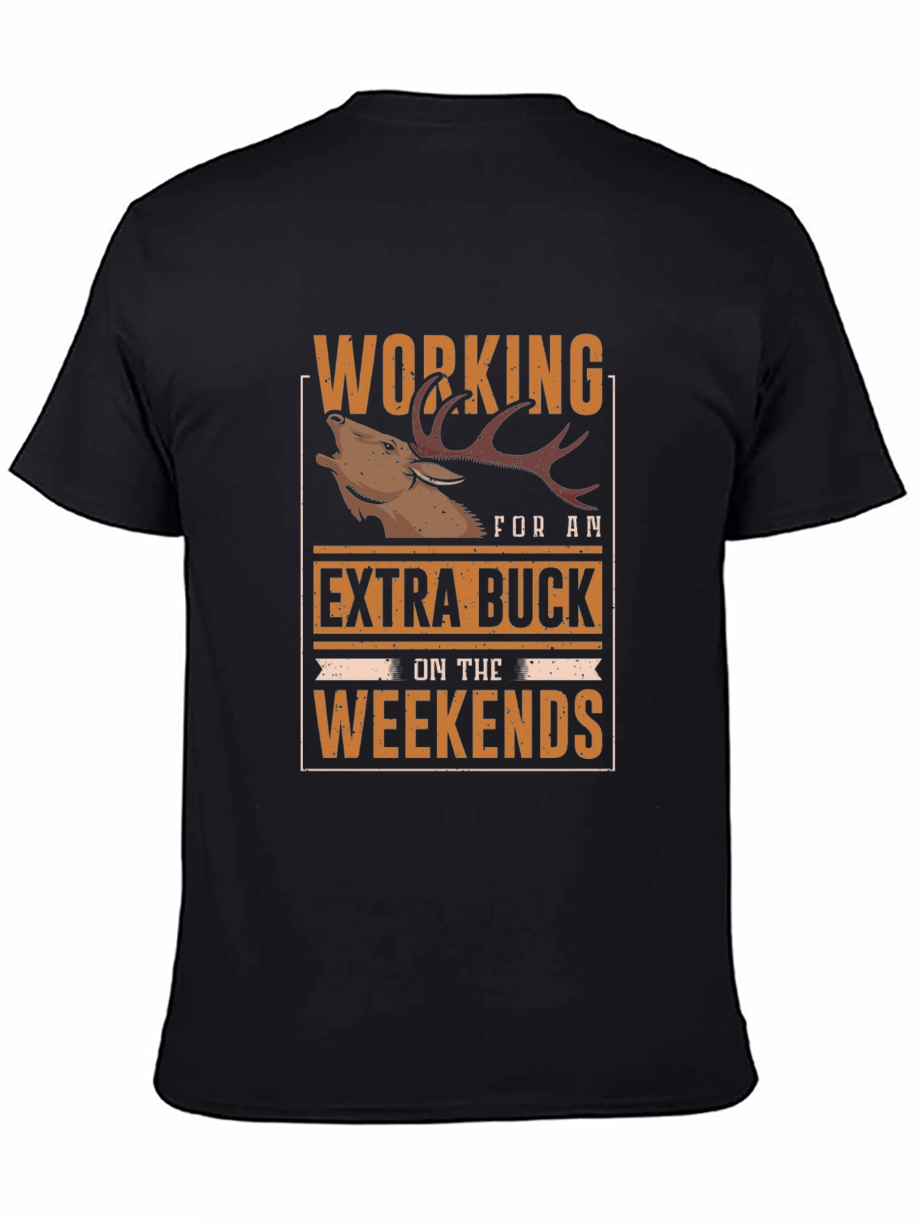 Extra Buck Weekends Black T-Shirt