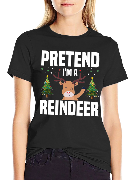 Pretend Im A Reindeer Christmas T-Shirt