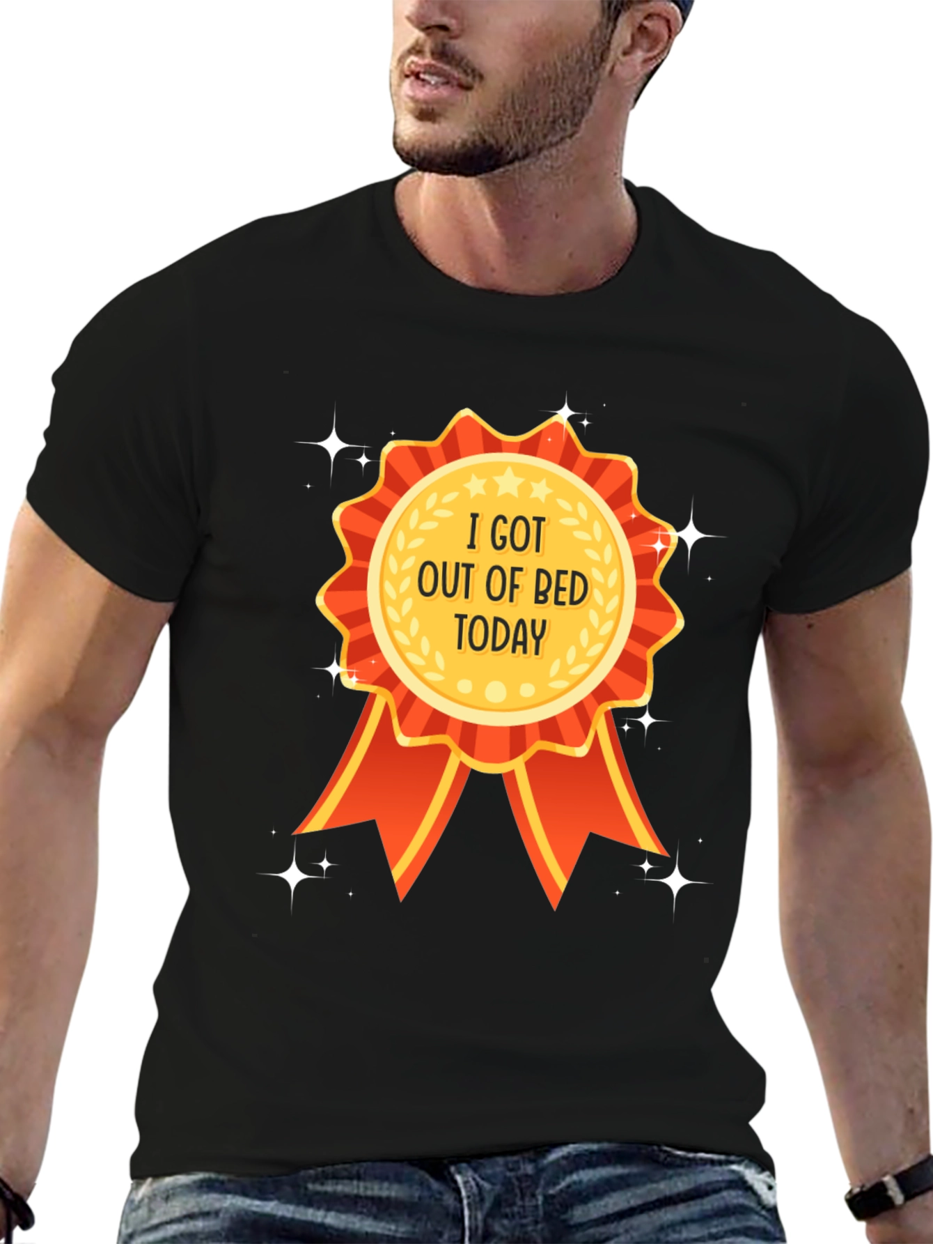 I Got Out Of Bed Today T-Shirt