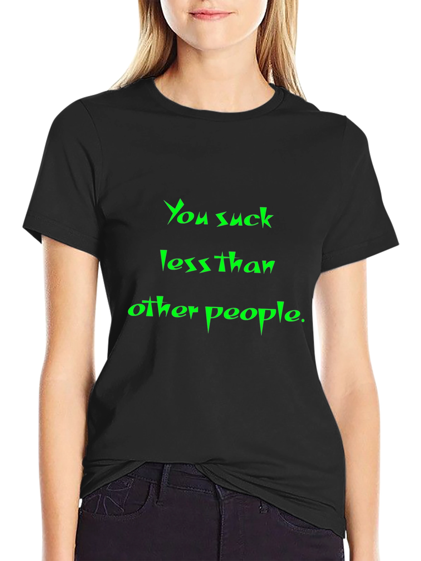 Humorous You Suck Less Black T-Shirt