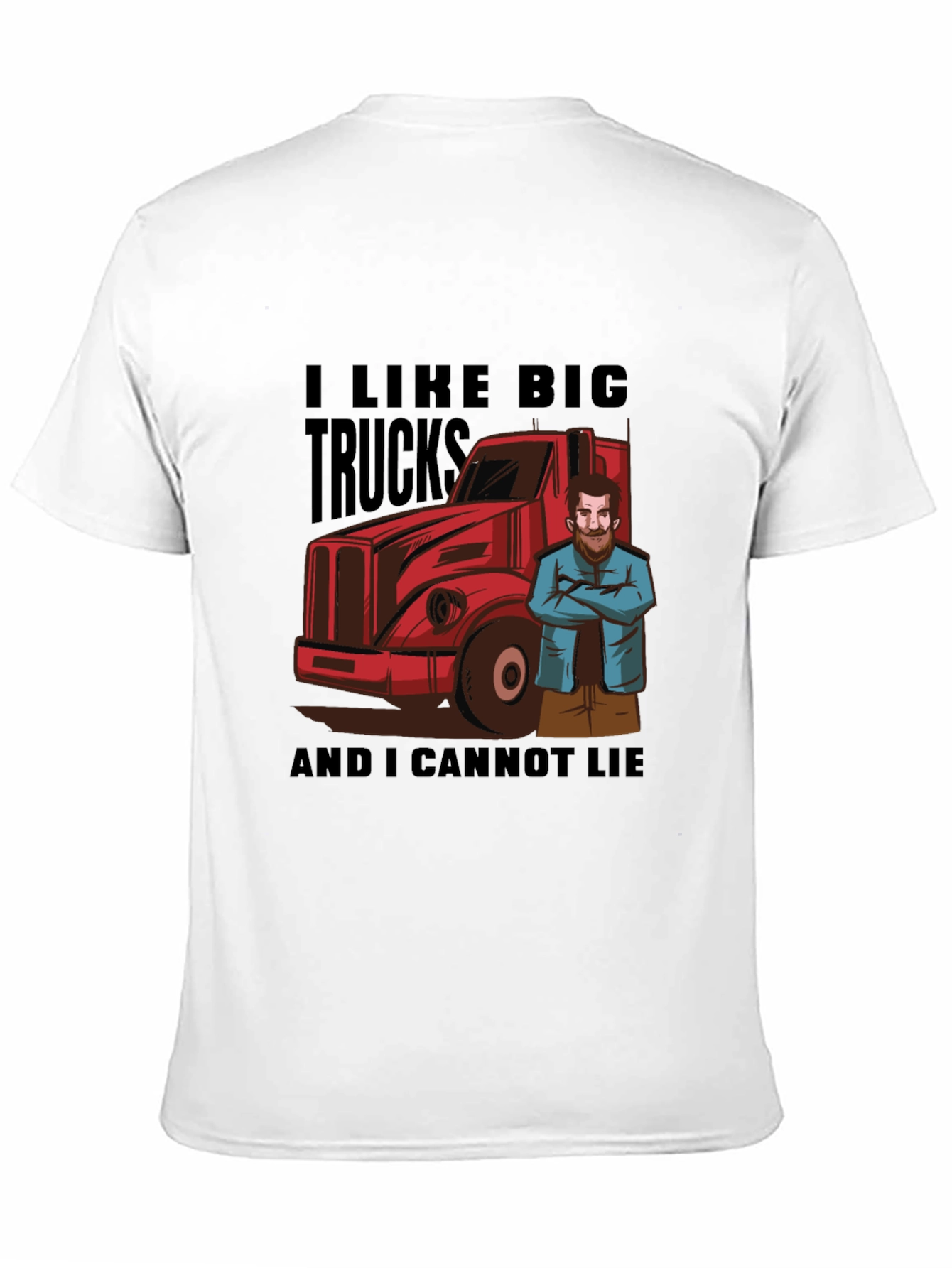 Big Trucks T-Shirt - Funny Trucker Tee