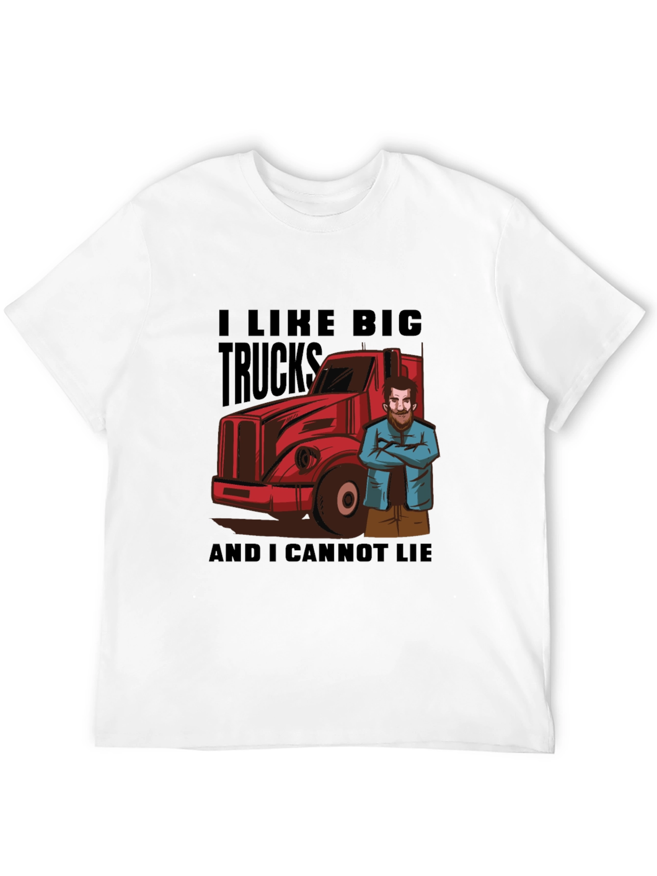 Big Trucks T-Shirt - Funny Trucker Tee