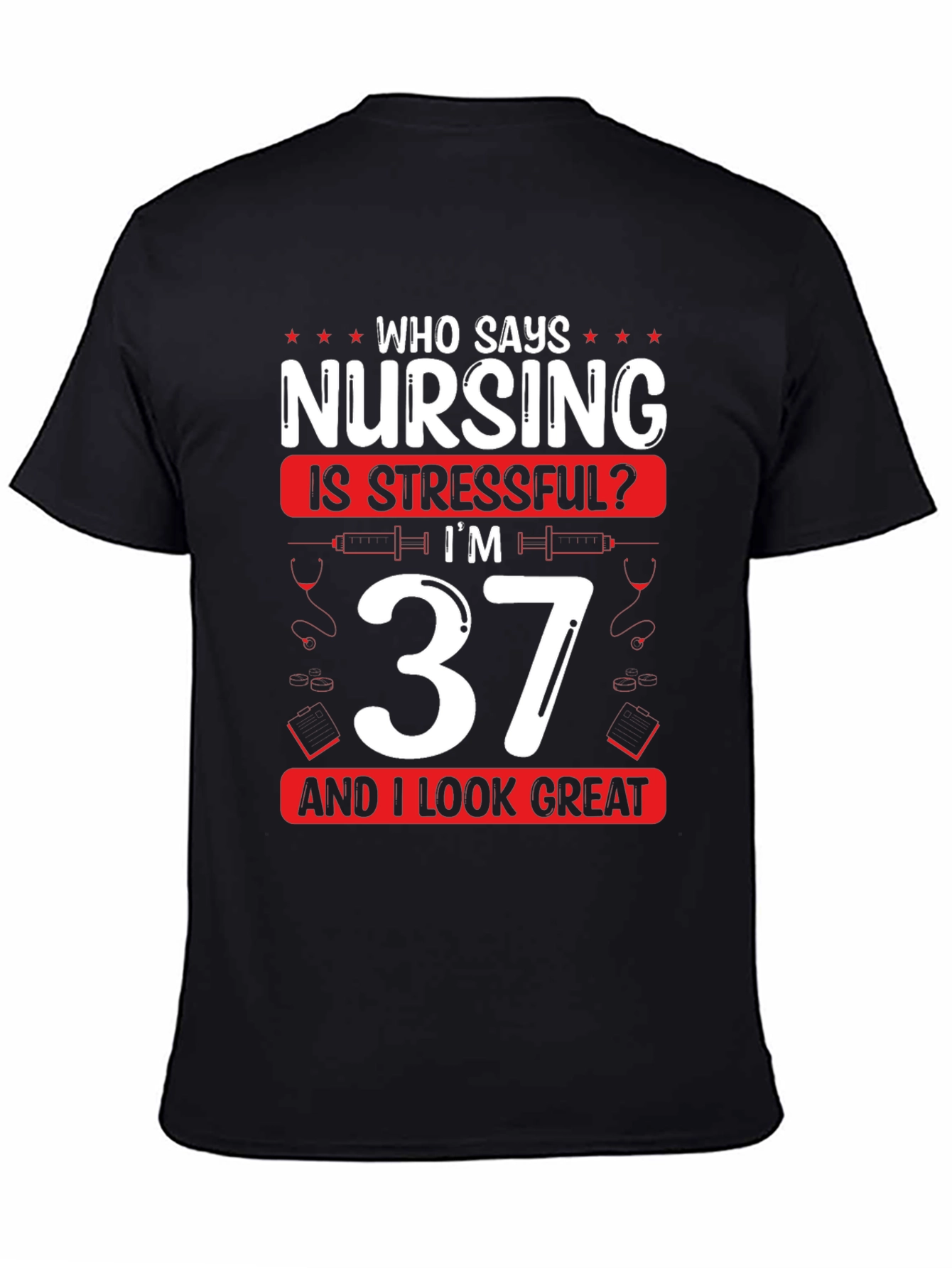 Funny Nursing 37th Birthday Black T-Shirt