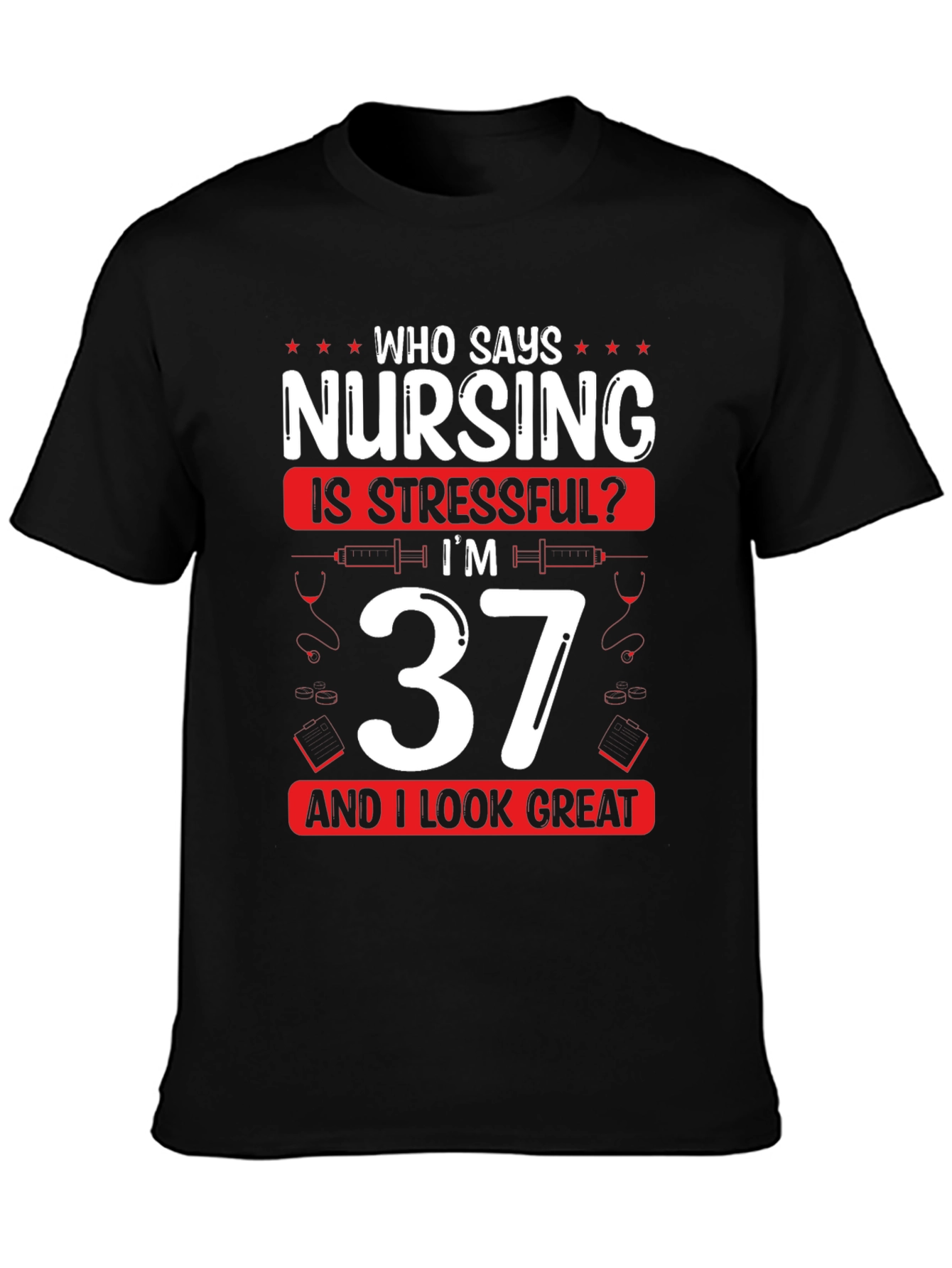Funny Nursing 37th Birthday Black T-Shirt