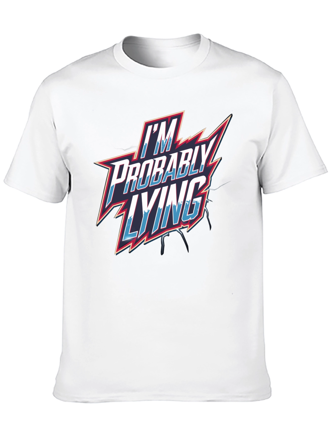 Im Probably Lying Mens Graphic T-Shirt