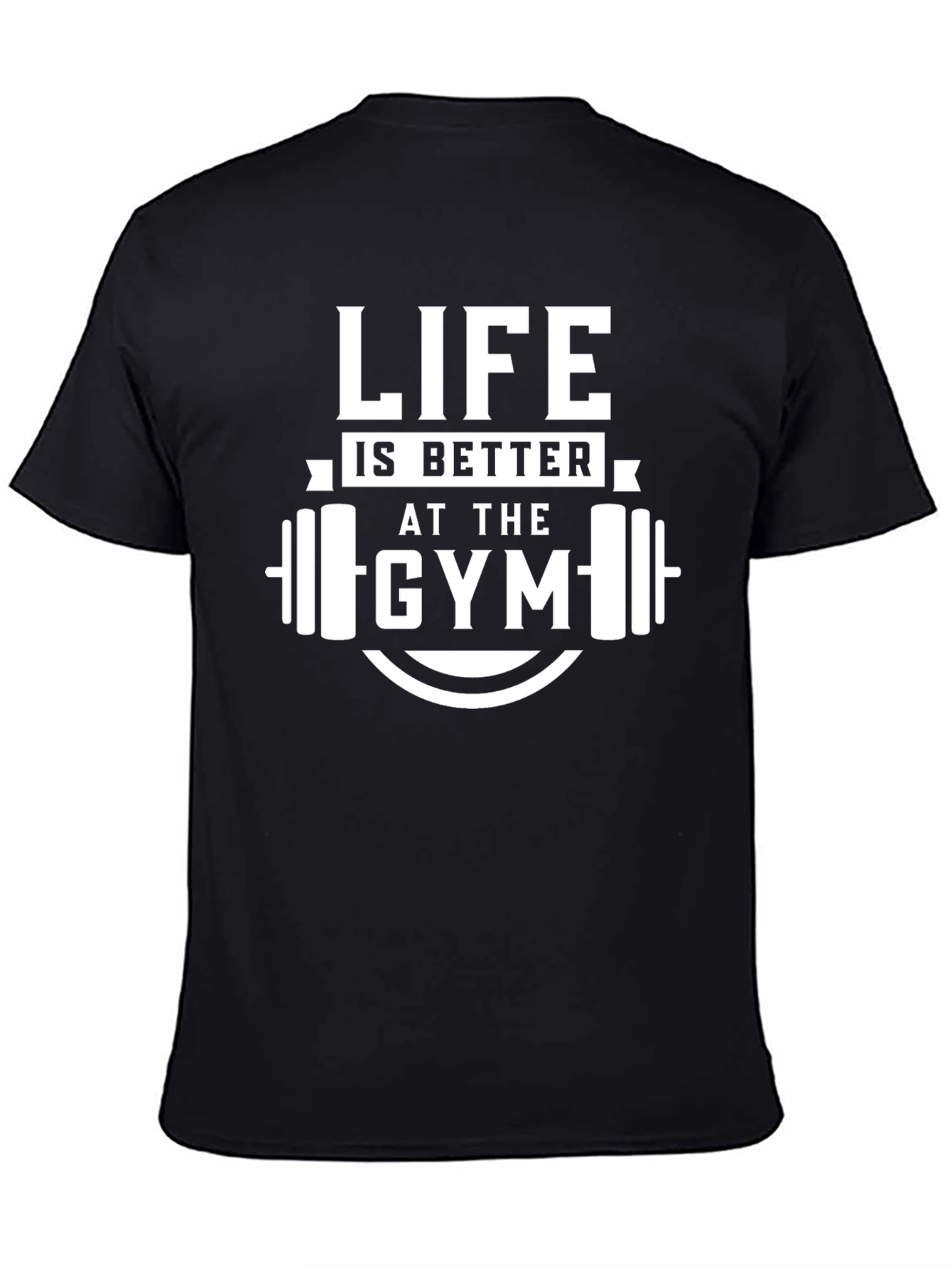 Life is Better at the Gym Black Graphic T-Shirt