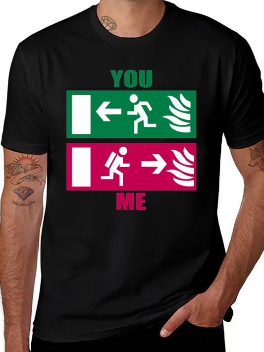 Funny You vs. Me Exit Sign T-Shirt