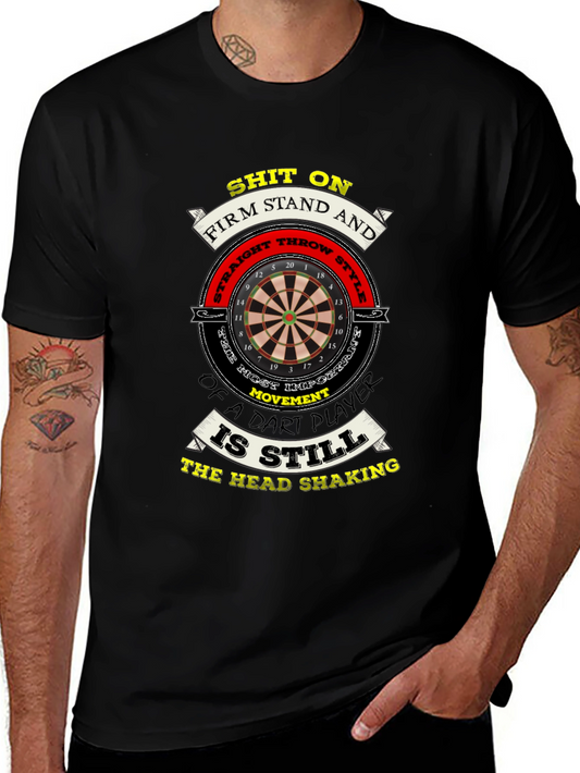 Dart Player Humor Graphic Tee -  Firm Stand and Style
