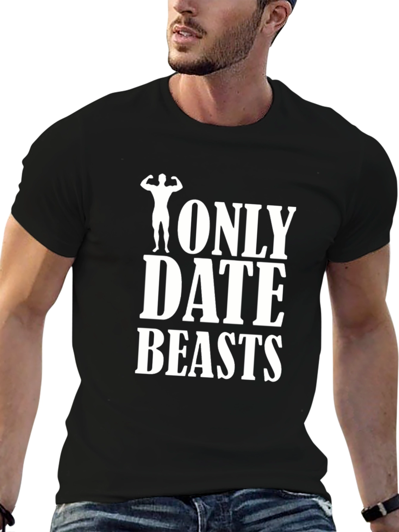 Only Date Beasts T-Shirt Funny Gym Workout Shirt