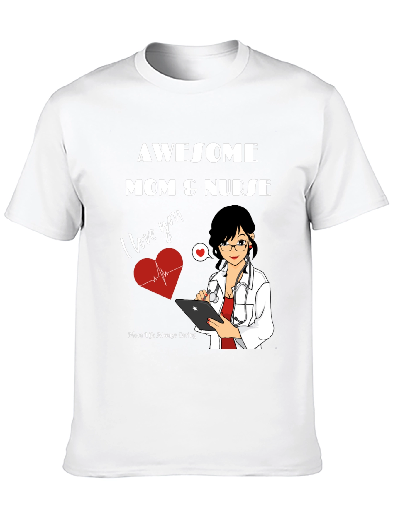Awesome Mom & Nurse T-Shirt