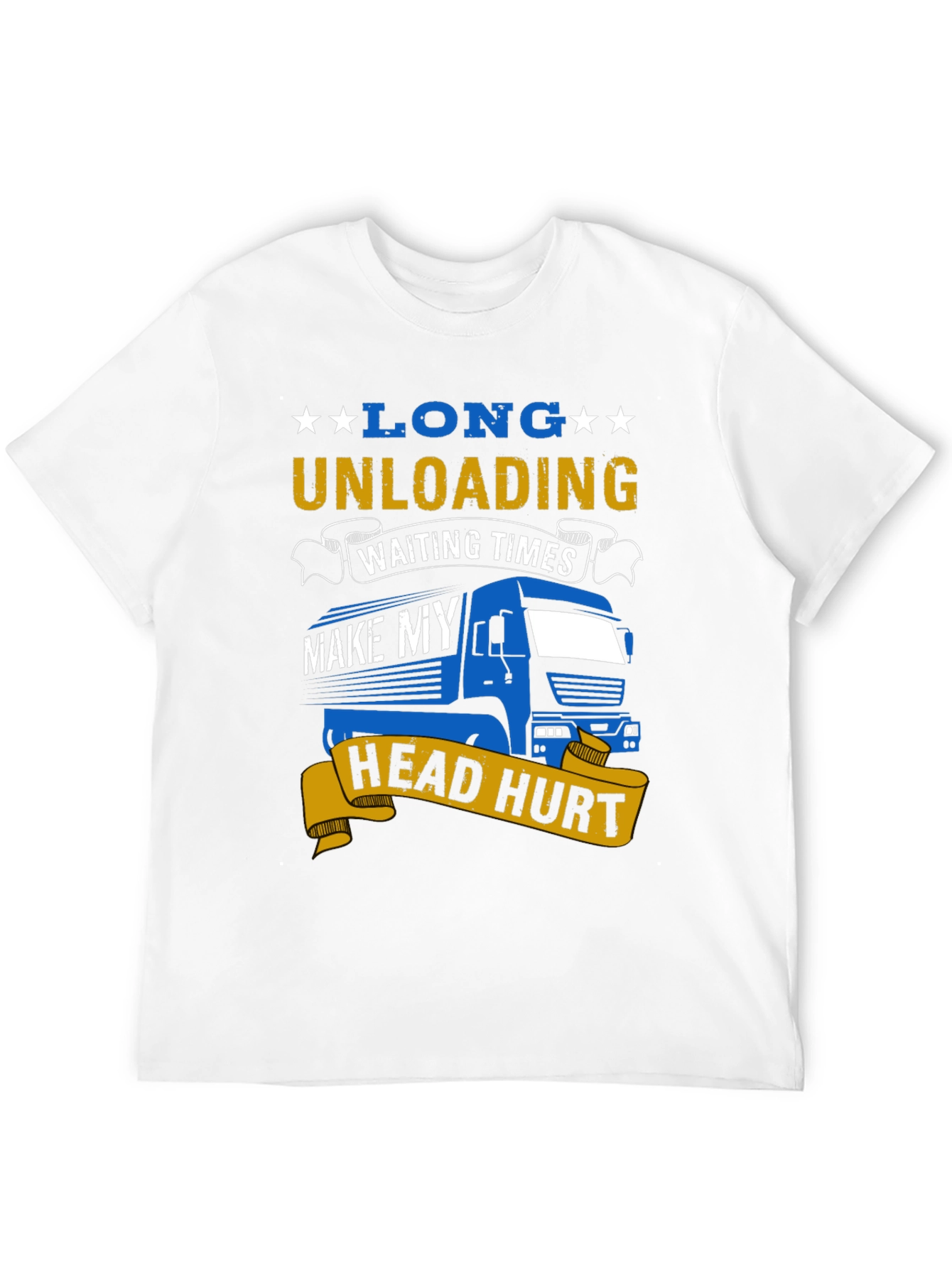 Long Unloading Head Hurt T-Shirt