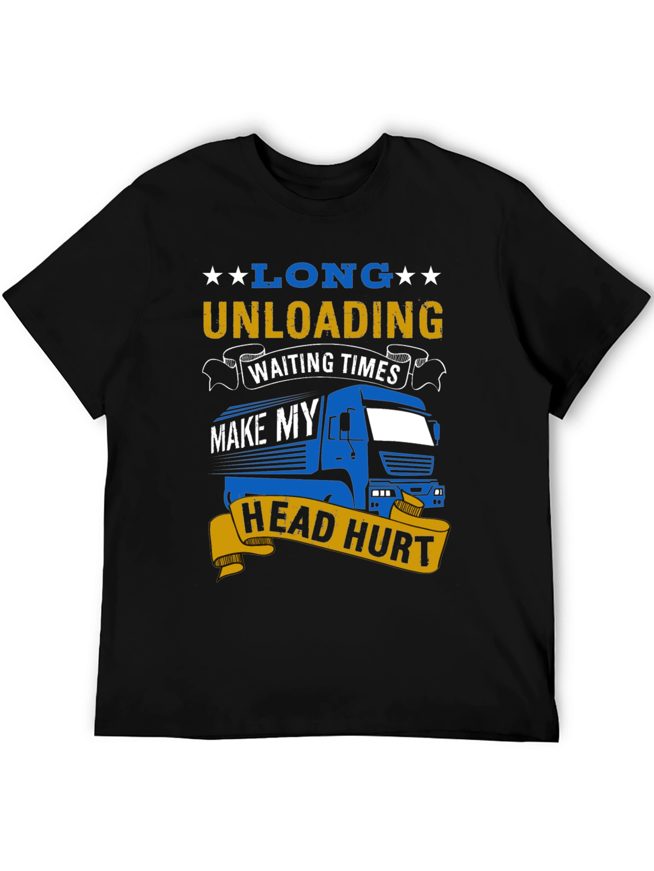 Long Unloading Head Hurt T-Shirt