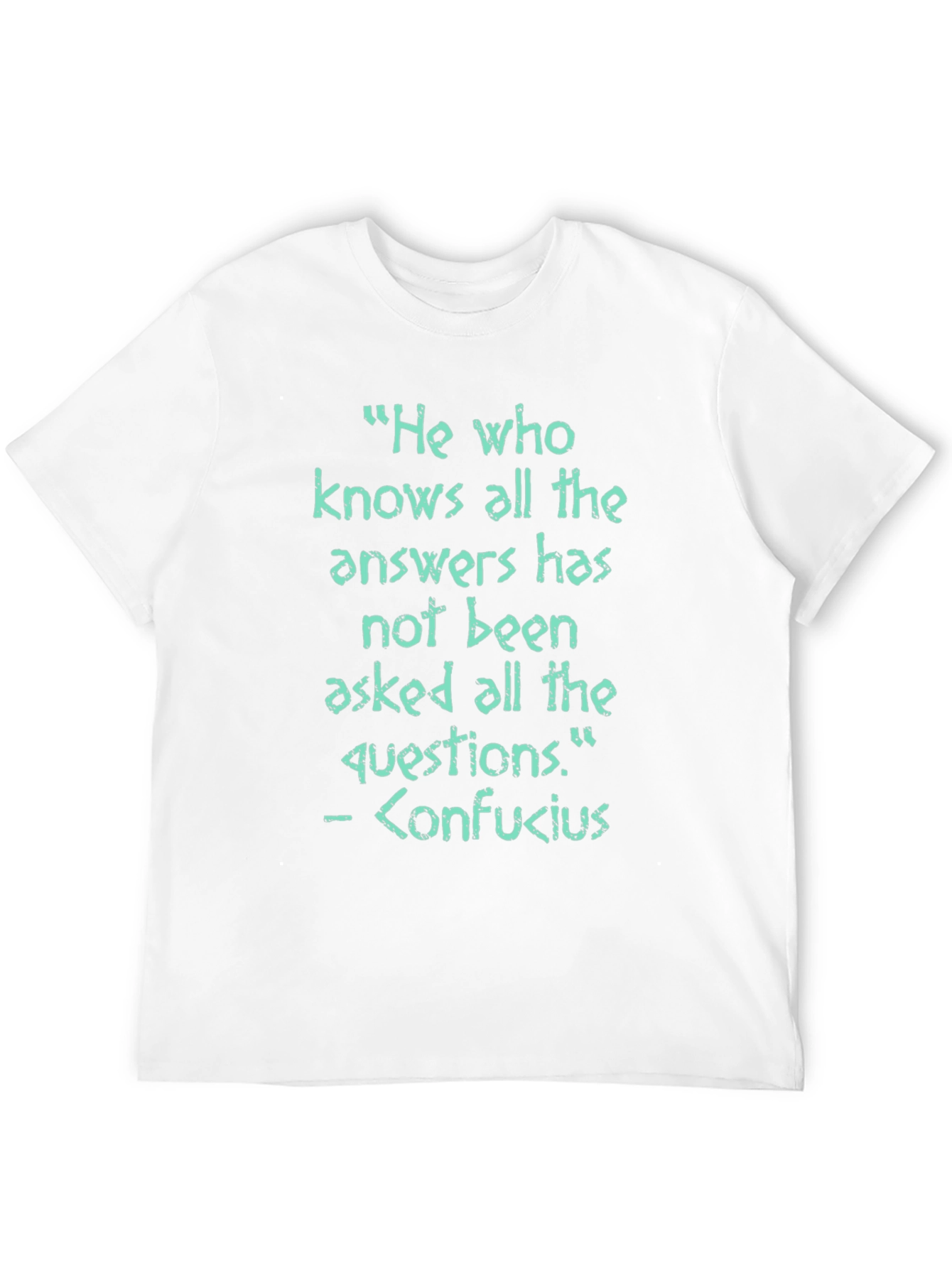 Confucius Quote T-Shirt - Wisdom Tee