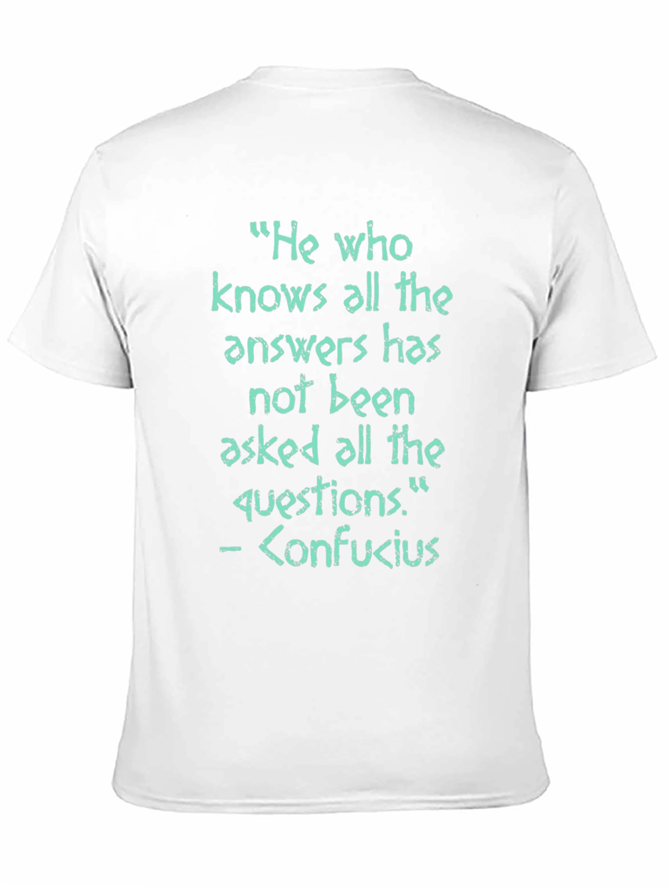 Confucius Quote T-Shirt - Wisdom Tee