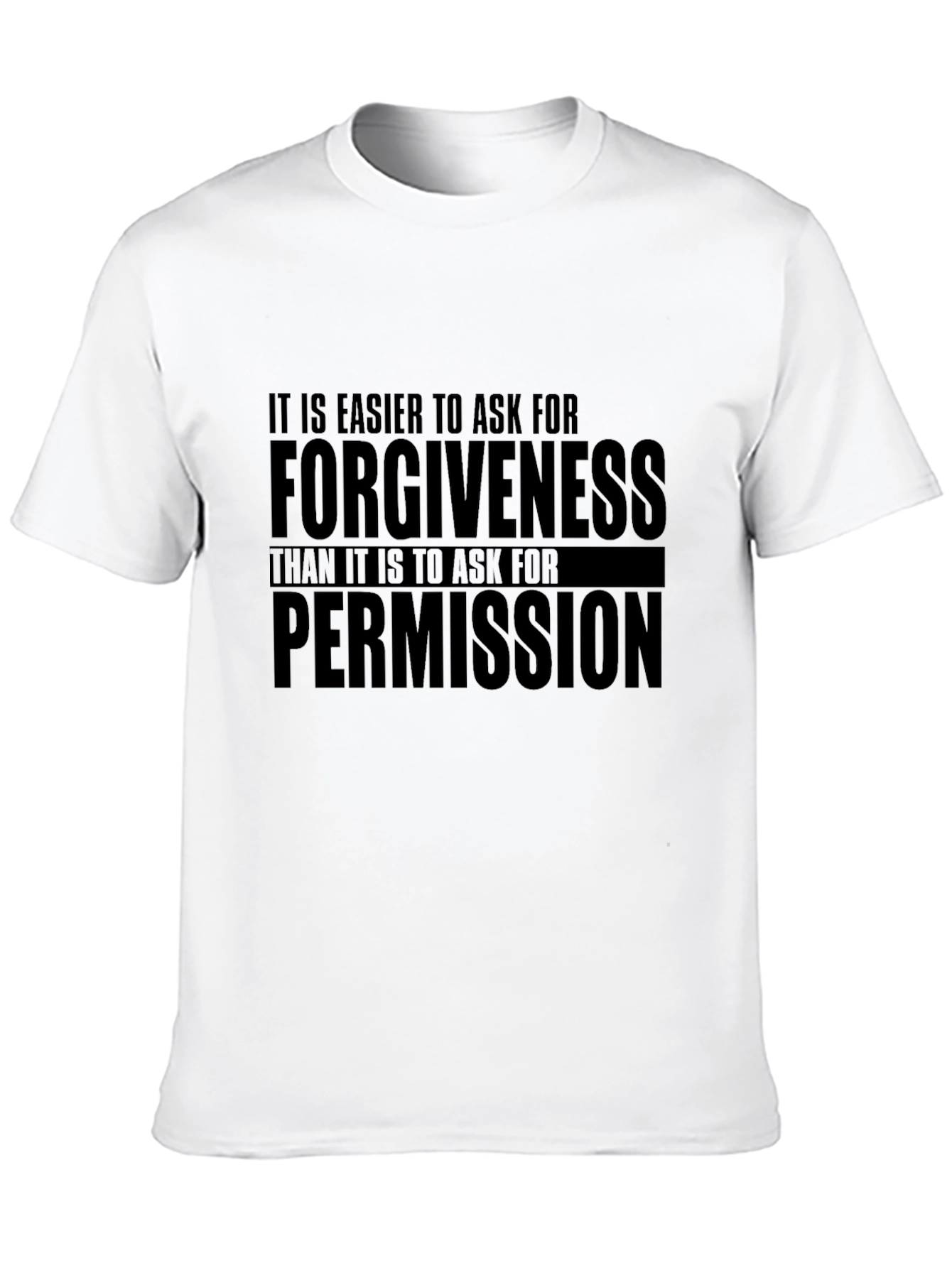 Forgiveness is Easier T-Shirt