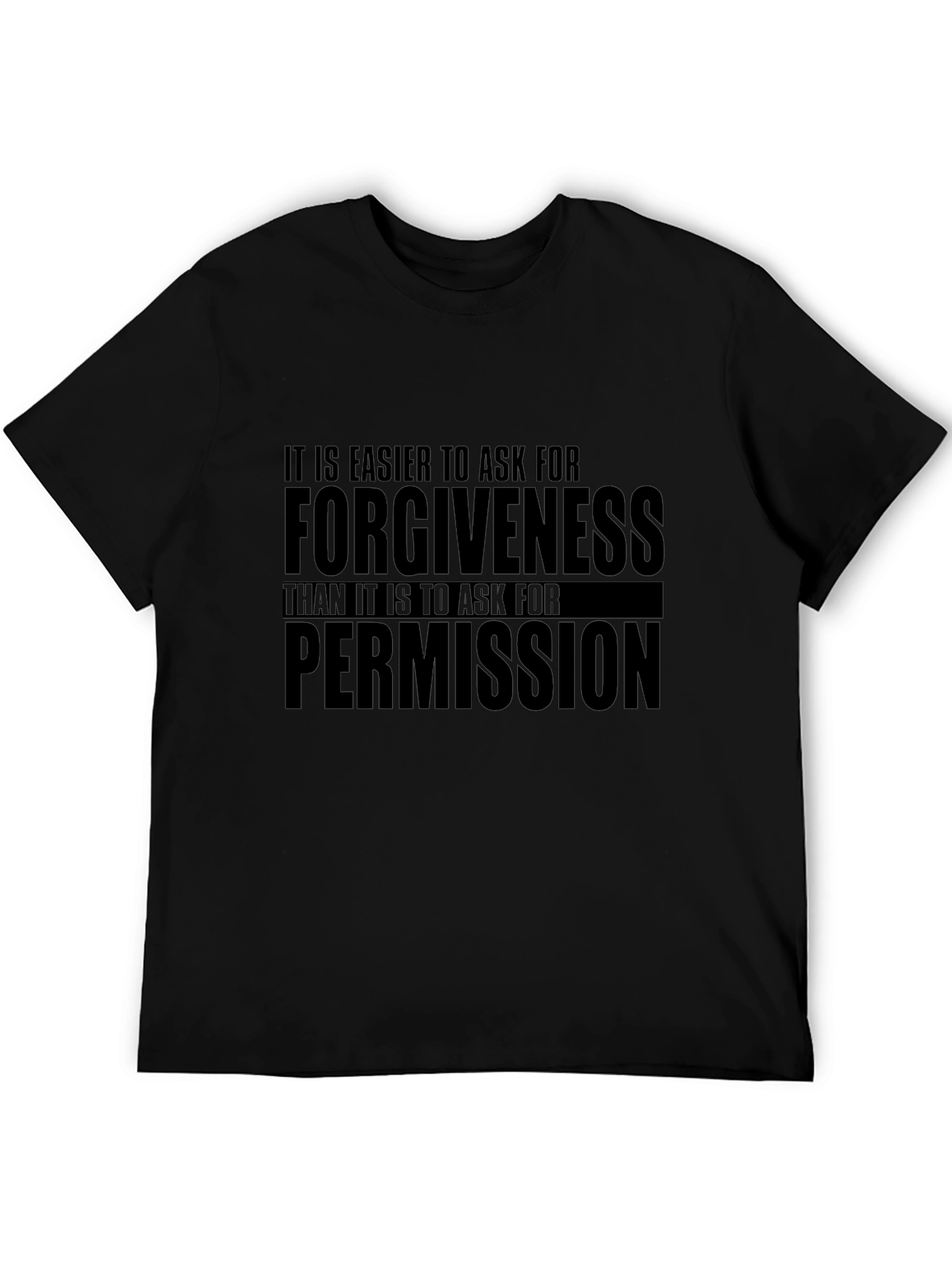 Forgiveness is Easier T-Shirt