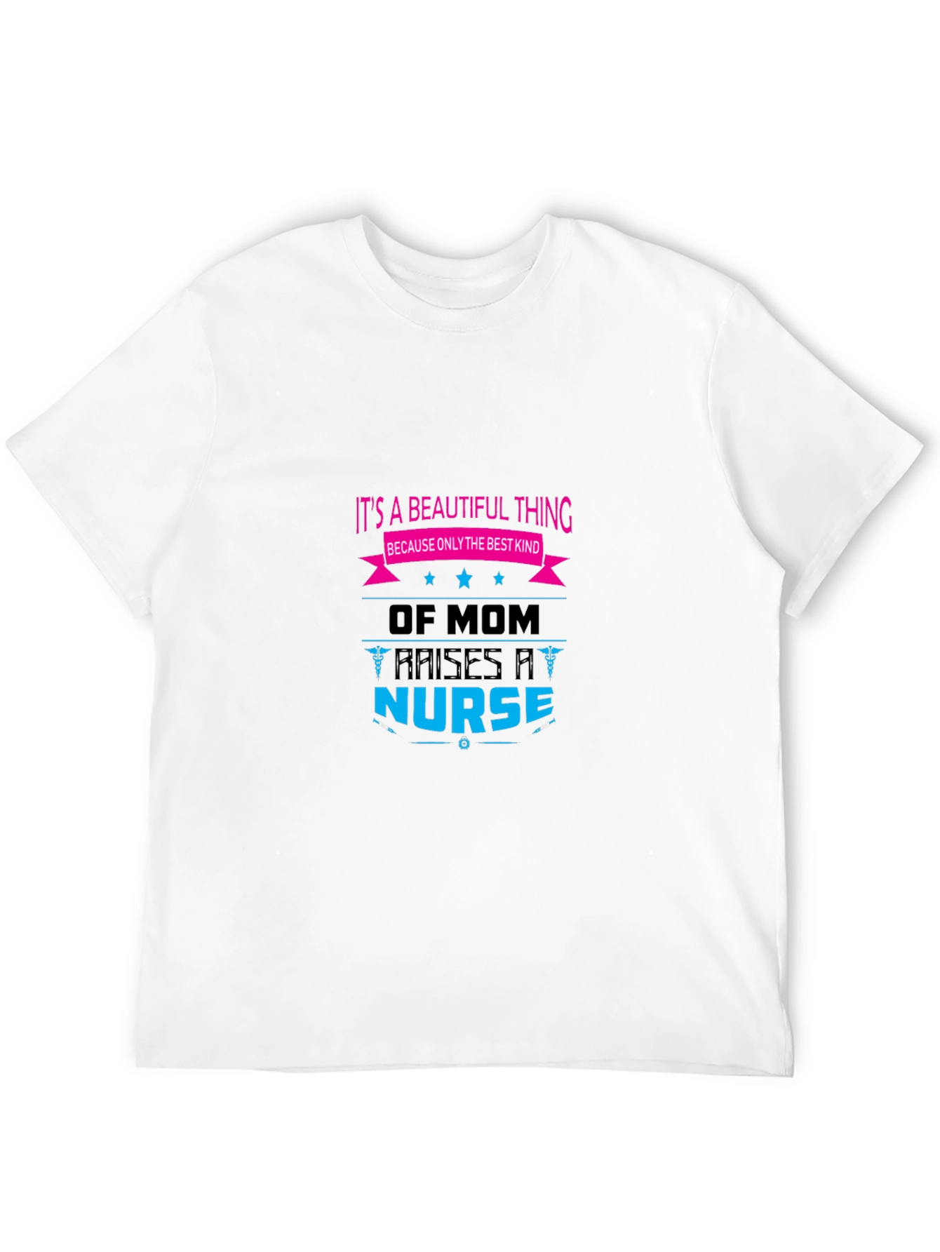 Mom Raises A Nurse Graphic T-Shirt
