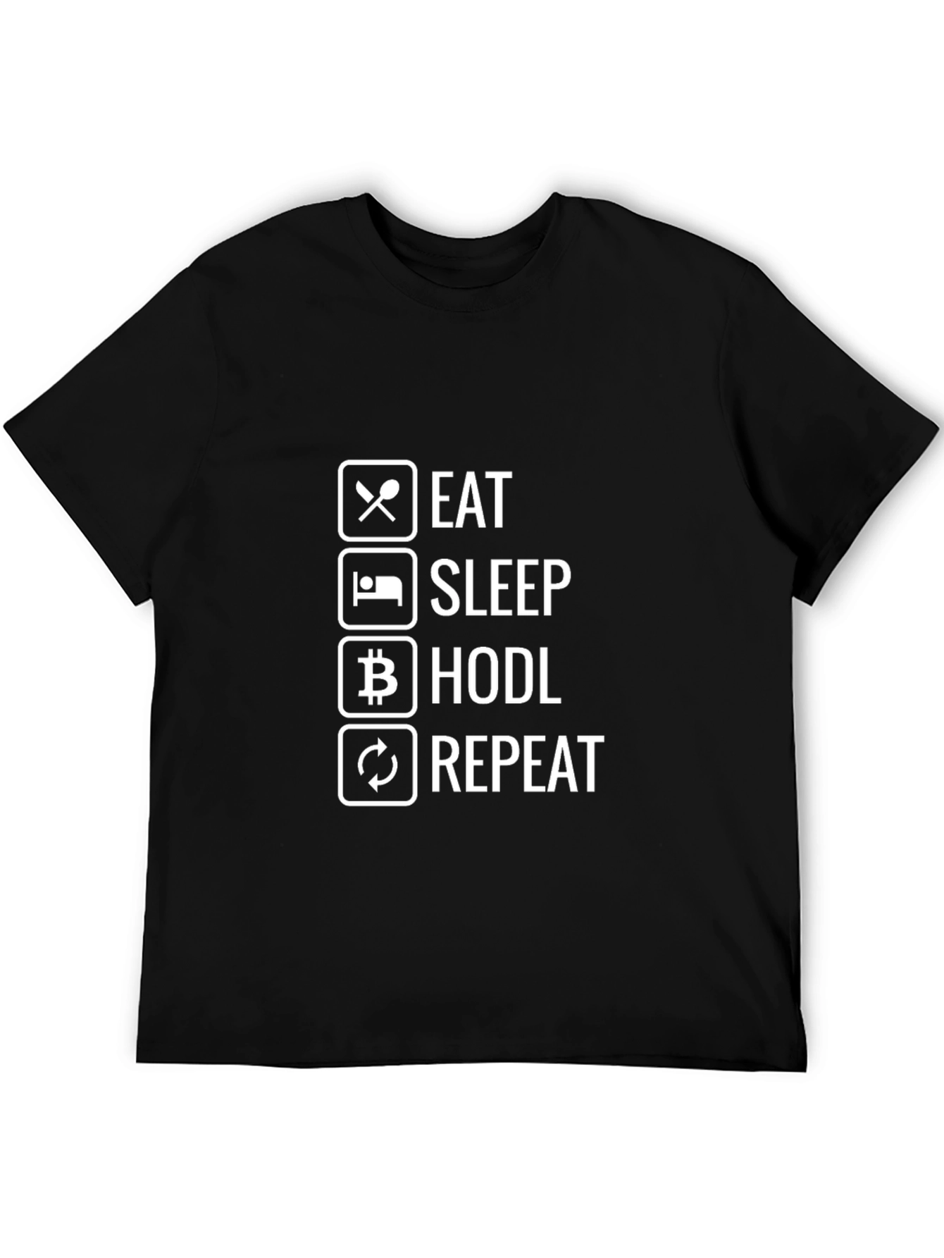 Eat Sleep HODL Repeat T-Shirt